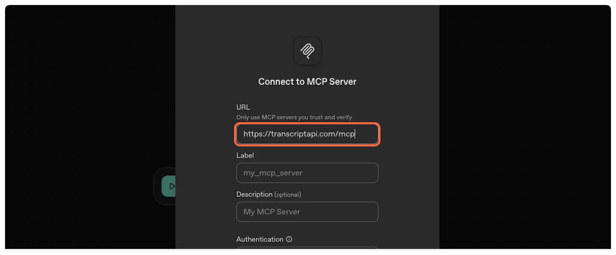 Paste TranscriptAPI MCP server URL for YouTube Transcript API